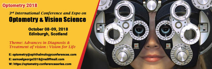 3rd International Conference & Expo on Optometry and Vision Science, Edinburgh, Scotland, United Kingdom