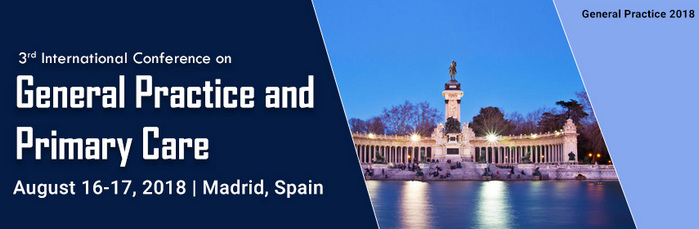 Third International Conference on General Practice and Primary Care, Madrid, Comunidad de Madrid, Spain