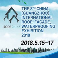 The 8th China (Guangzhou) International Roof, Facade & Waterproofing Exhibition