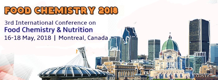 3rd International Conference on  Food Chemistry & Nutrition, Montréal, Quebec, Canada