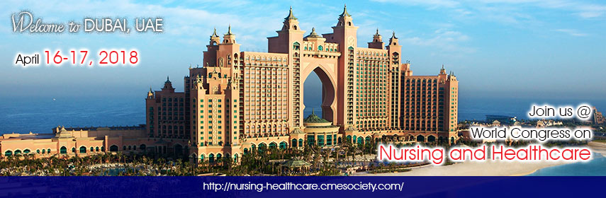 World Congress on Nursing and Healthcare, Dubai, United Arab Emirates