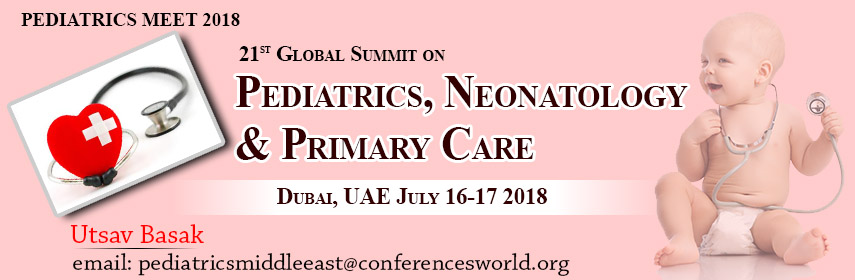 21st Global Summit on Pediatrics, Neonatology & Primary Care, Dubai, United Arab Emirates