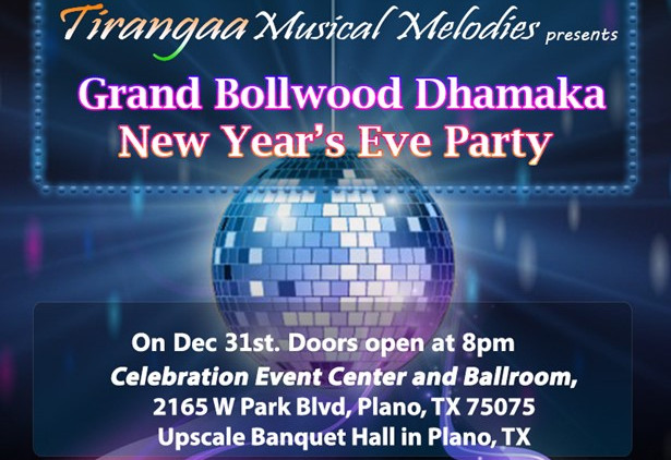 Grand Bollywood Dhamaka - NYE 2018, Plano. TX, Texas, United States