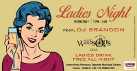 Ladies Night at Watson’s