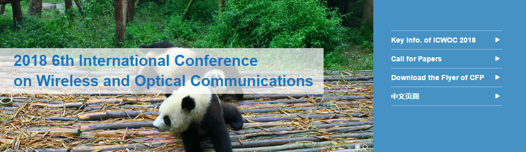 2018 6th International Conference on Wireless and Optical Communications (ICWOC 2018), Chengdu, Sichuan, China