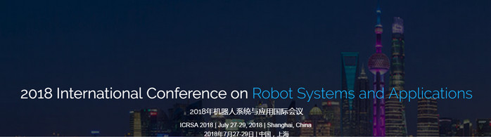 2018 International Conference on Robot Systems and Applications (ICRSA 2018), Shanghai, China