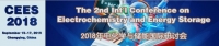 The 2nd International Conference on Electrochemistry and Energy Storage (CEES 2018)