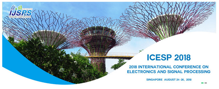 2018 International Conference on Electronics and Signal Processing (ICESP 2018), Singapore