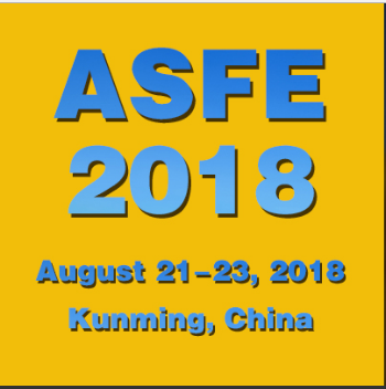 The 6th International Agricultural Science and Food Engineering Conference (ASFE 2018), Kunming, Yunnan, China