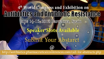 4th World Congress and Exhibition on Antibiotics and Antibiotic Resistance, Barcelona, Cataluna, Spain