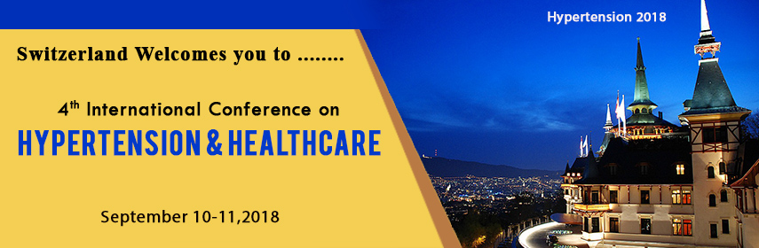 4th International Conference on Hypertension & Healthcare, Switzerland, Zürich, Switzerland