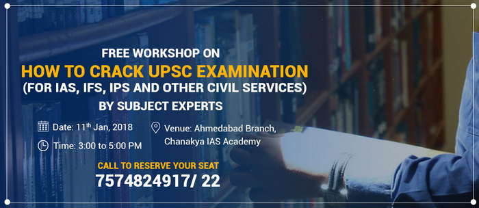 Free Workshop on How to Crack Civil Services Examination in Ahmedabad, Ahmedabad, Gujarat, India
