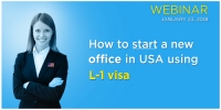 Immigration Event: How To Get L-1 Visa To Start Your Business In United States