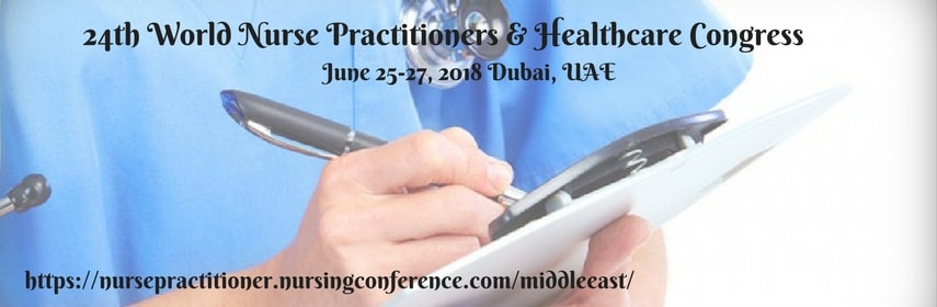 24th World Nurse Practitioners & Healthcare Congress, Dubai, United Arab Emirates