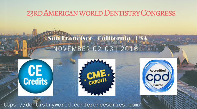23rd American World Dentistry Congress, Butte, California, United States