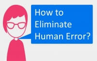 How To Eliminate Human Error