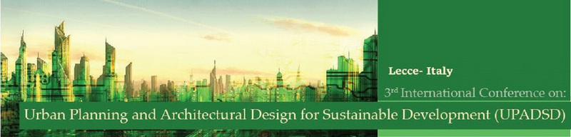 Urban Planning and Architectural Design for Sustainable Development (UPADSD) – 3rd Edition, Lecce, Italy