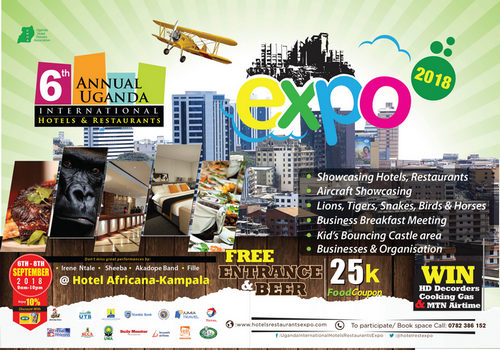 6th Annual Uganda International Hotels and Restaurants Expo, Kampala, Central, Uganda