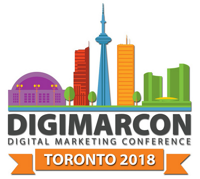 DigiMarCon Toronto 2018 - Digital Marketing Conference, Toronto, Ontario, Canada