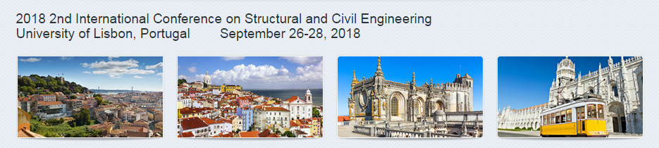 2018 2nd International Conference on Structural and Civil Engineering (ICSCE 2018), Lisbon, Lisboa, Portugal