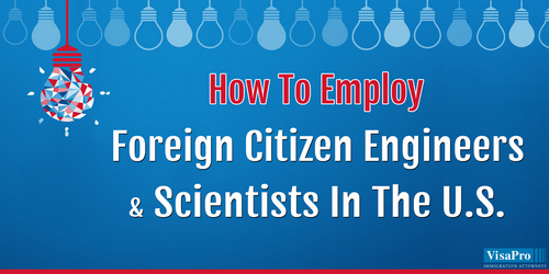 FREE Webinar: How To Employ Foreign Citizen Engineers And Scientists In The U.S., Jerusalem, Israel