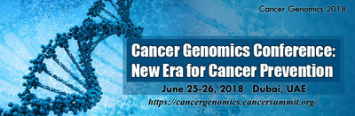 Cancer Genomics Conference: New Era for Cancer Prevention, Dubai, United Arab Emirates