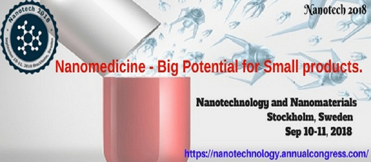 30th Annual Congress on Nanotechnology and Nanomaterials, Stockholm, Sweden