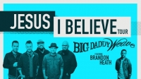 Big Daddy Weave - Jesus I Believe Tour - Tixbag.com