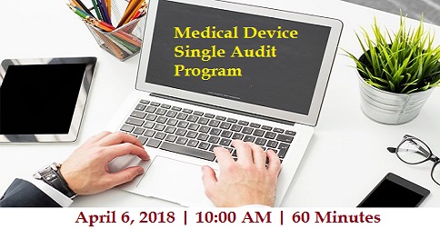 Medical Device Single Audit Program Preparation, Fremont, California, United States