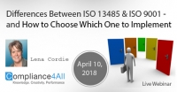 ISO 13485 & ISO 9001 - How to Choose Which One to Implement