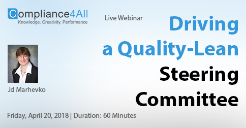 How a Quality and Lean Steering Committee can be Effectively Utilized, Fremont, California, United States