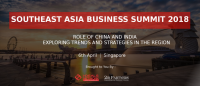 South East ASIA Business Summit, 2018 |6th April |Singapore
