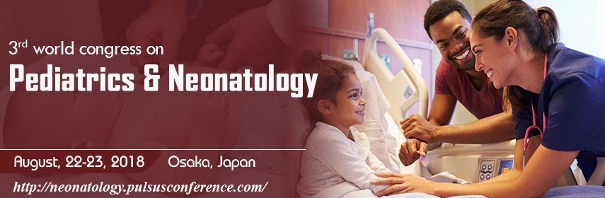3rd World Congress on Pediatrics and Neonatology, Osaka, Japan