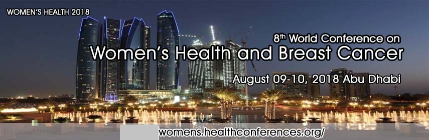 8th World Conference on  Women’s Health and Breast Cancer, Abu Dhabi, United Arab Emirates