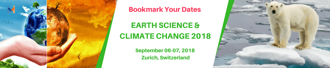 International Conference on Earth Science & Climate Change, Zürich, Switzerland