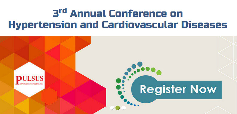 3rd Annual Conference on Hypertension and Cardiovascular Diseases, Toronto, Canada