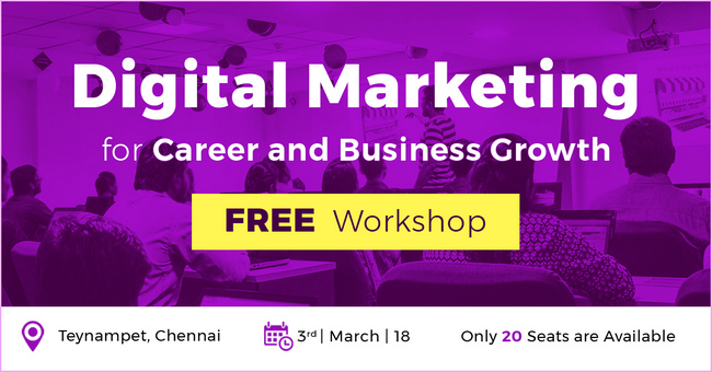 Digital Marketing for Career and Business Growth FREE Workshop, Chennai, Tamil Nadu, India