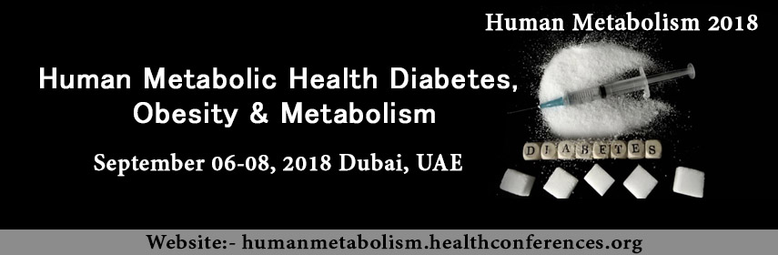 25th Global Summit on Human Metabolic Health- Diabetes, Obesity, & Metabolism, Dubai, United Arab Emirates