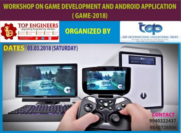 Workshop on Game Development and Android Application (Game-2018), Chennai, Tamil Nadu, India