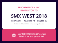 ReportGarden's exhibit at the SMX West Expo 2018!