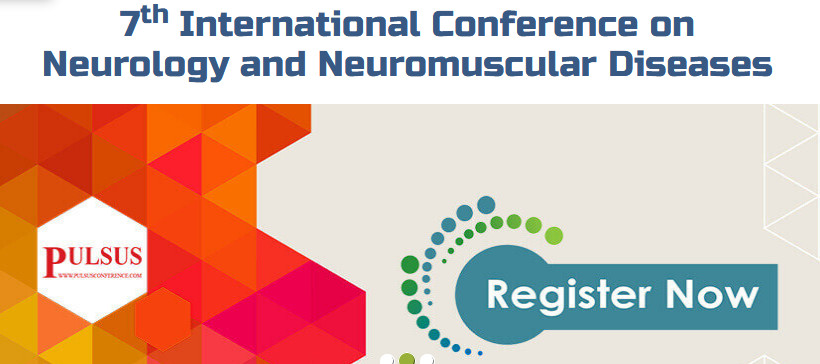 7th International Conference on Neurology and Neuromuscular Diseases (ICNND 2018), Madrid, Spain
