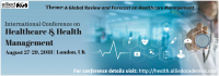 International Conference on Healthcare and Health Management