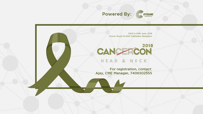 Cancon 2018 - Head & Neck Cancer Conference, Bangalore, Karnataka, India