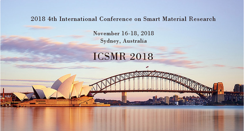 2018 4th International Conference on Smart Material Research (ICSMR 2018)--Ei Compendex and Scopus, Sydney, New South Wales, Australia