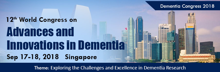 12th World Congress on  Advances and Innovations in Dementia, Singapore