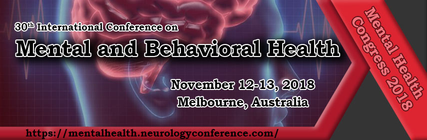 30th International Conference on Mental and Behavioral Health, Melbourne, Victoria, Australia