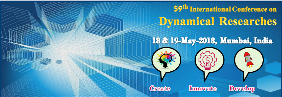 59th International Conference on Dynamical Researches, Mumbai, Maharashtra, India