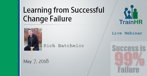 Learning from Successful Change Failure, Fremont, California, United States