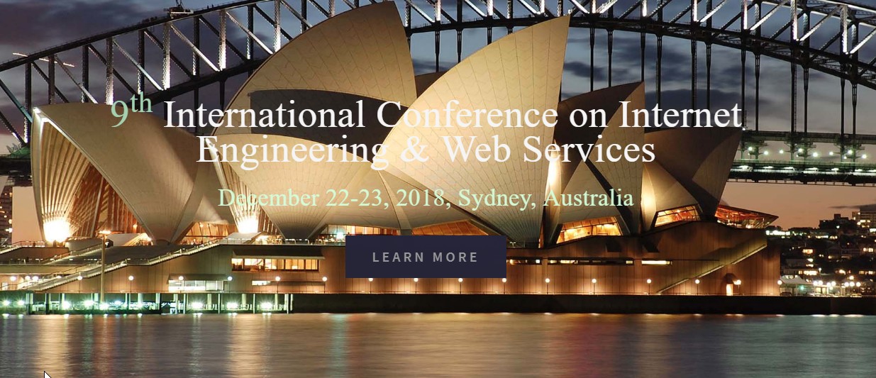 9th International Conference on Internet Engineering & Web Services (InWeS 2018), Southeast, New South Wales, Australia