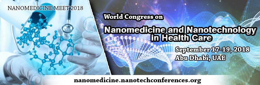 World Congress on Nanomedicine and Nanotechnology in healthcare, Abu Dhabi, United Arab Emirates